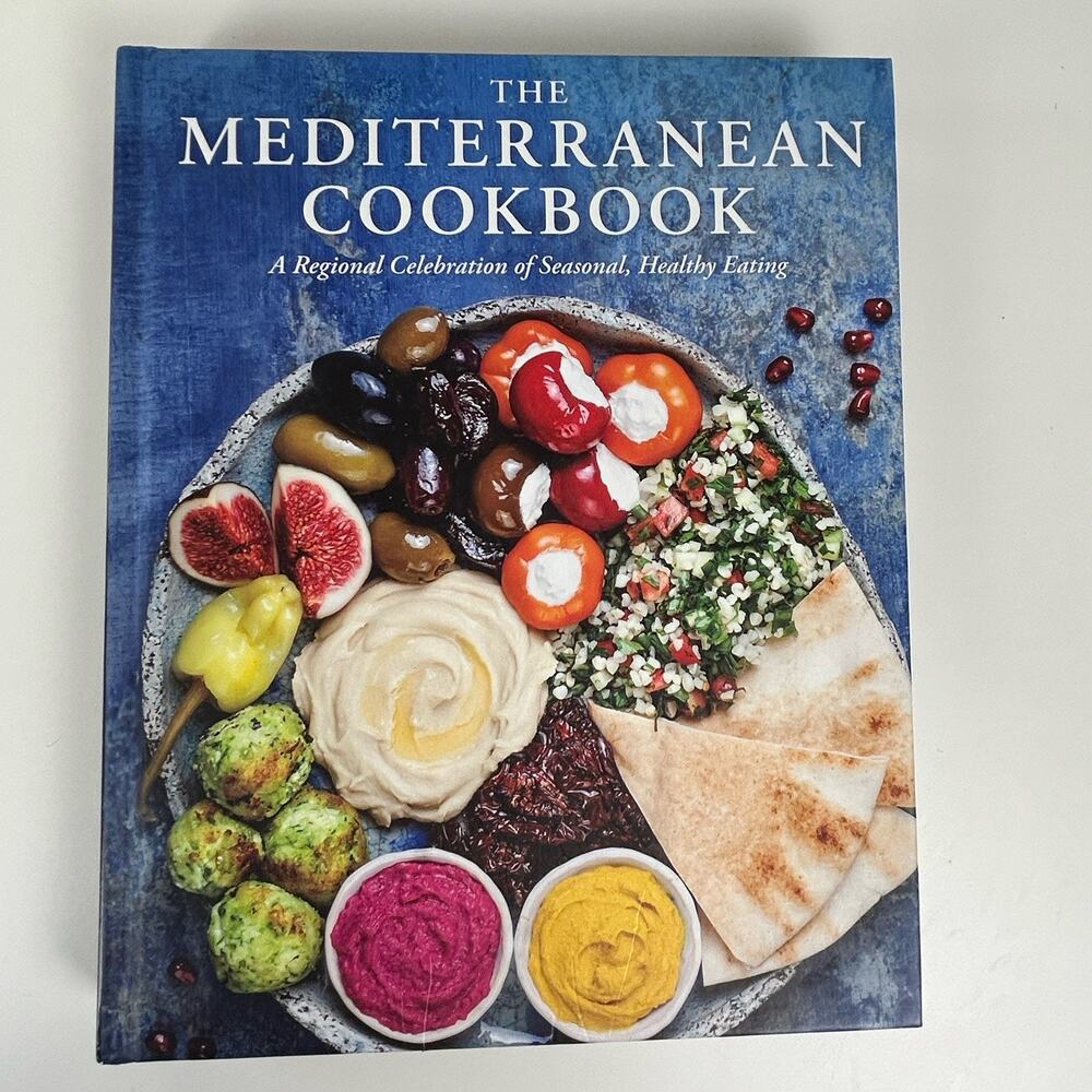 The Mediterranean Cookbook : A Regional Celebration of Seasonal, Healthy Eating